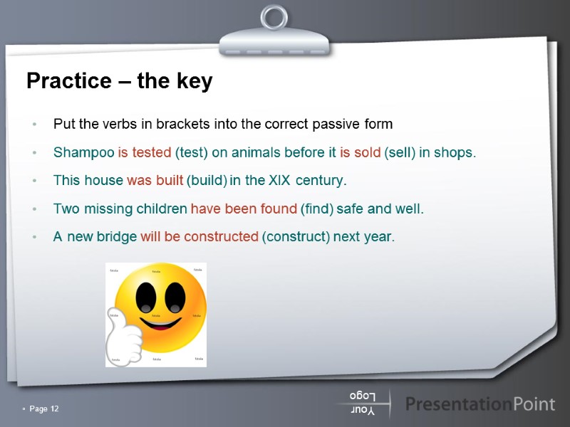 ▫  Page 12 Practice – the key Put the verbs in brackets into